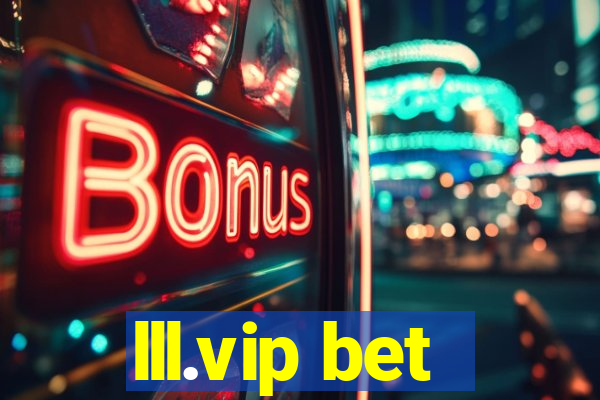 lll.vip bet