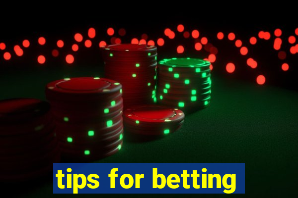 tips for betting