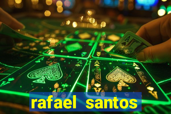 rafael santos uniduni t