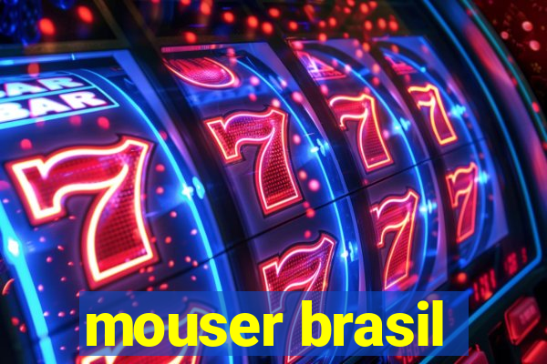 mouser brasil