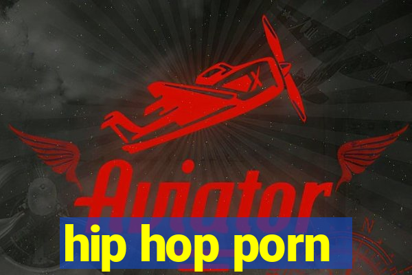 hip hop porn