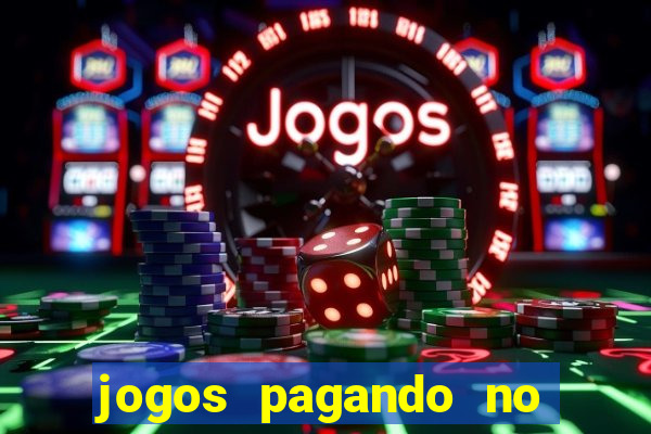 jogos pagando no cadastro 2024