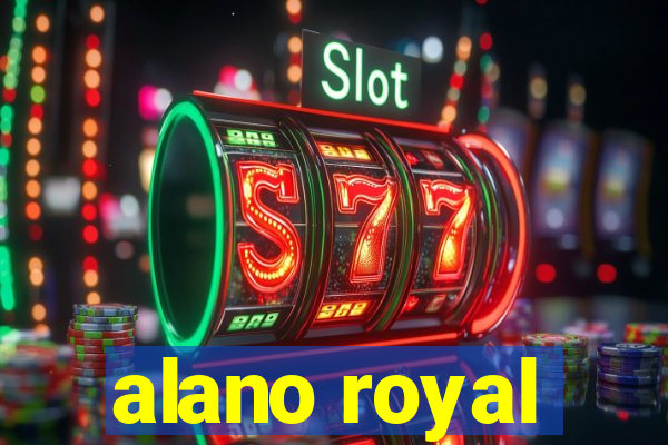 alano royal