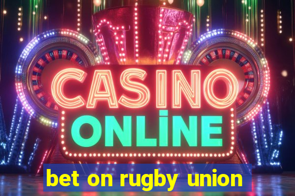 bet on rugby union