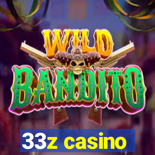 33z casino