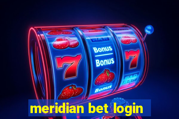 meridian bet login