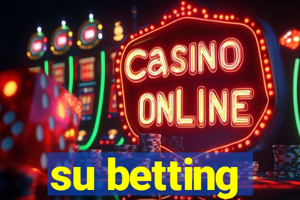 su betting