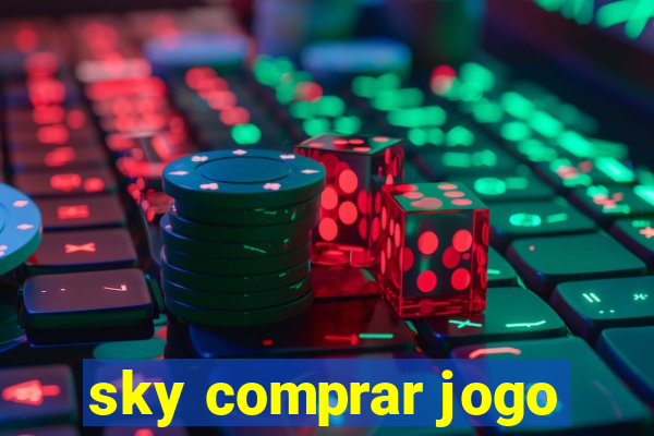 sky comprar jogo