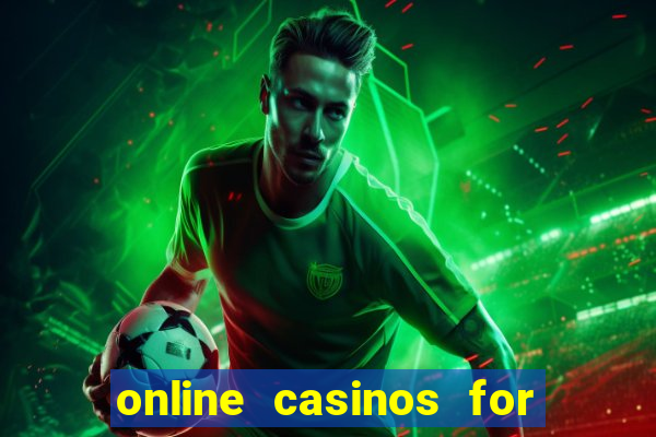 online casinos for real cash