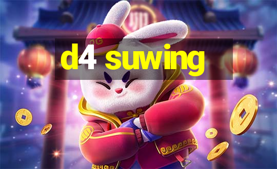 d4 suwing