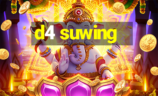 d4 suwing