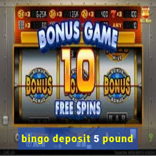 bingo deposit 5 pound