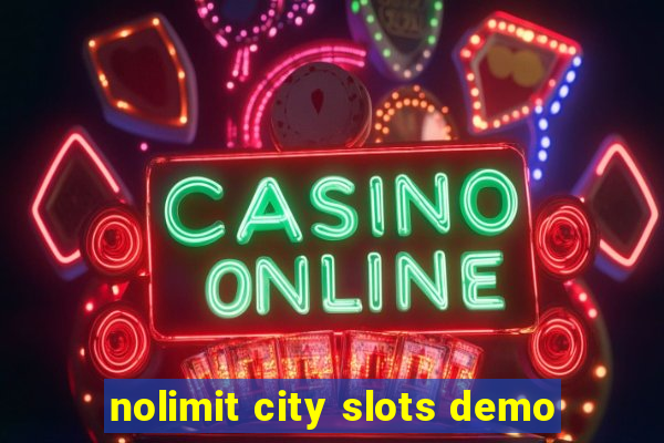 nolimit city slots demo