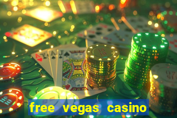 free vegas casino slot games