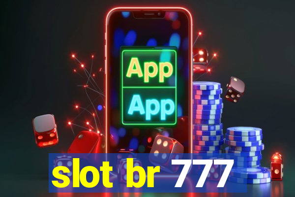 slot br 777