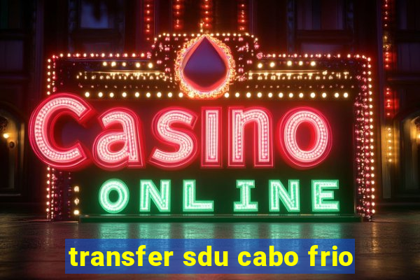 transfer sdu cabo frio