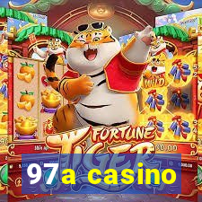 97a casino