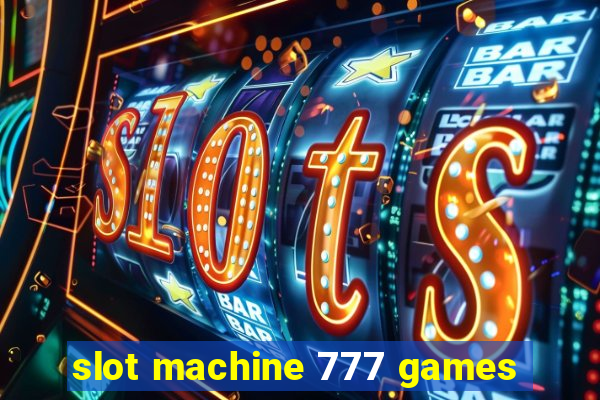 slot machine 777 games