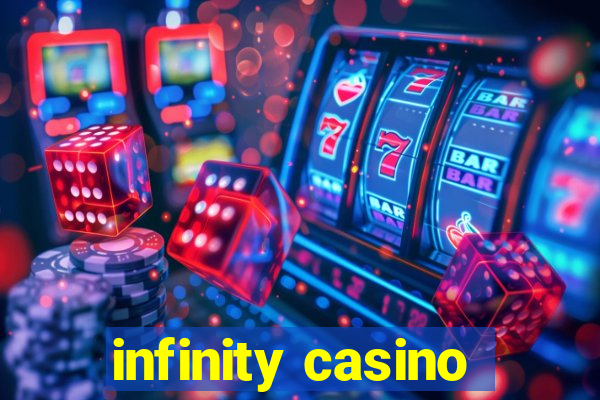 infinity casino