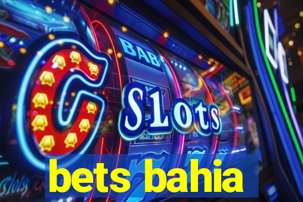 bets bahia