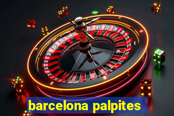 barcelona palpites