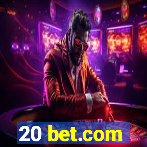 20 bet.com