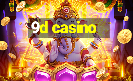 9d casino