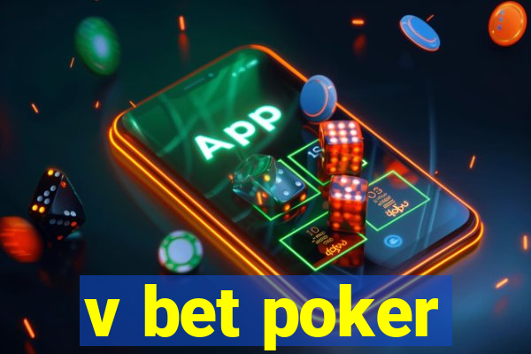 v bet poker