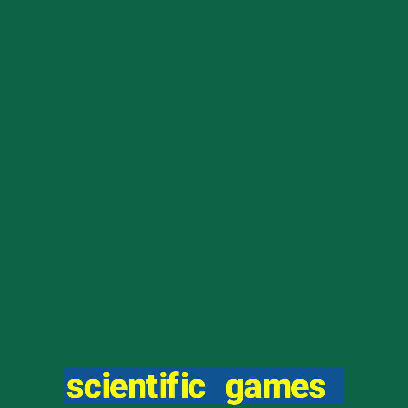 scientific games slot games