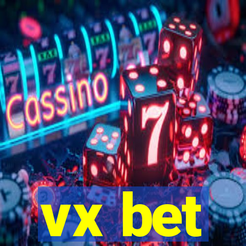 vx bet