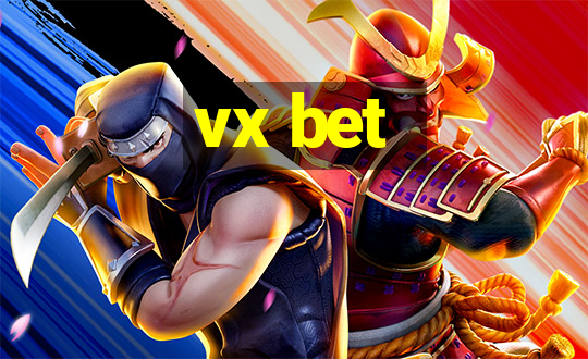 vx bet