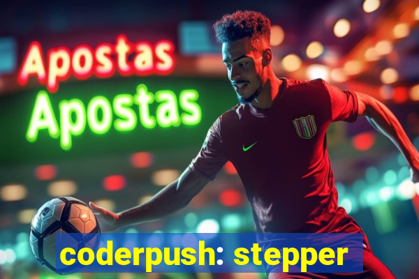 coderpush: stepper