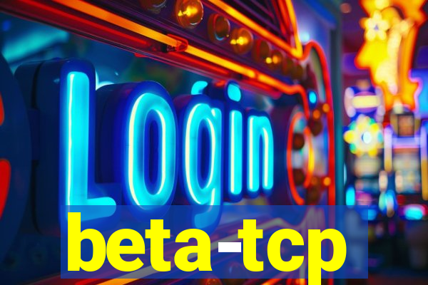 beta-tcp