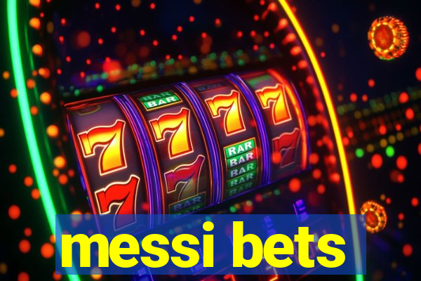 messi bets