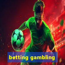 betting gambling