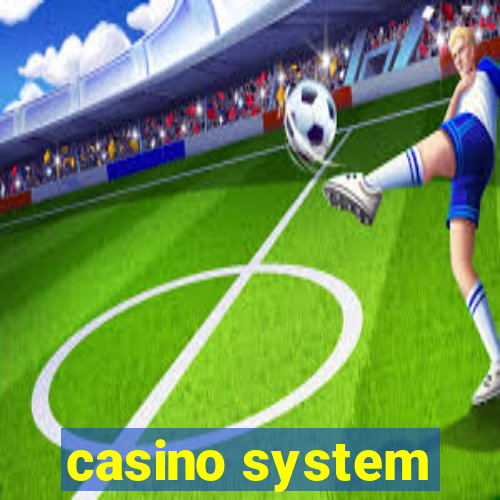 casino system