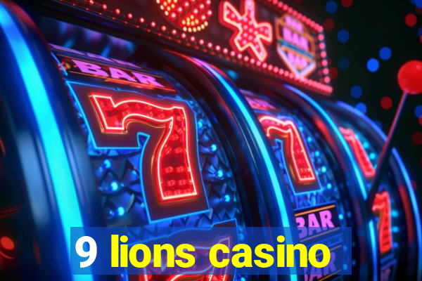 9 lions casino