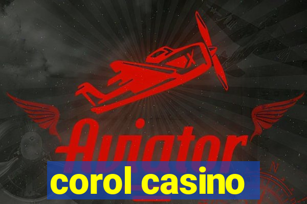 corol casino