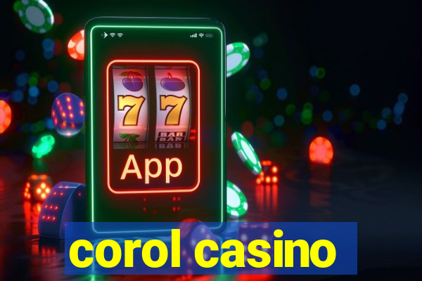 corol casino