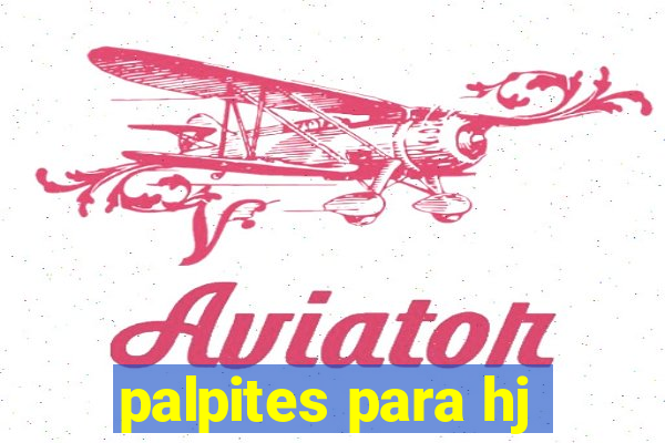 palpites para hj