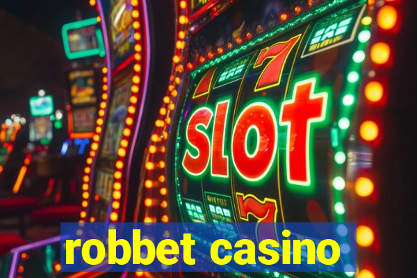 robbet casino