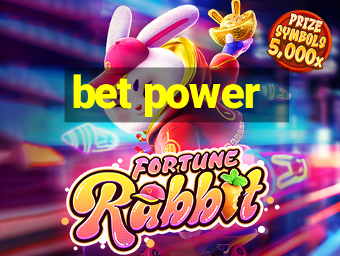 bet power