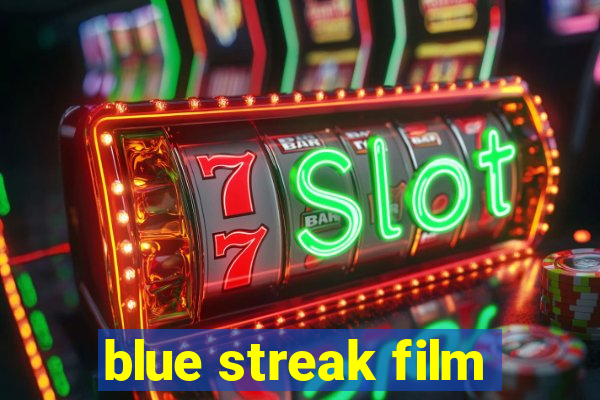 blue streak film