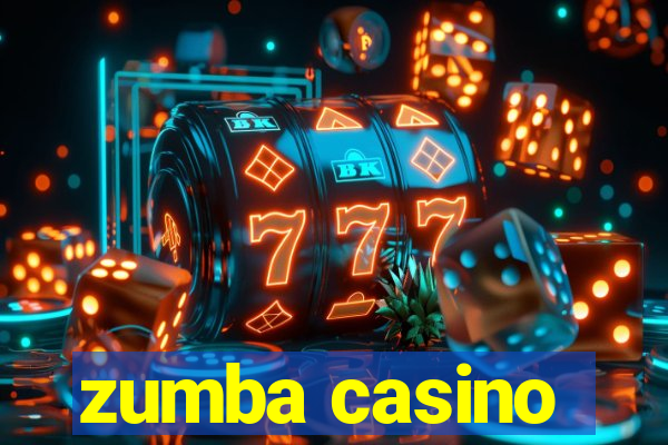 zumba casino