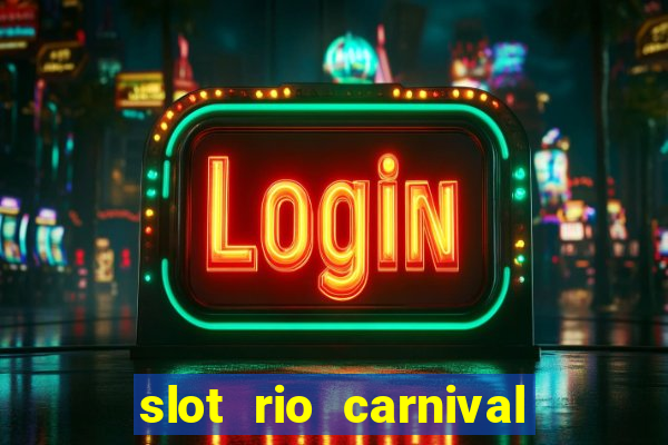 slot rio carnival - jackpot