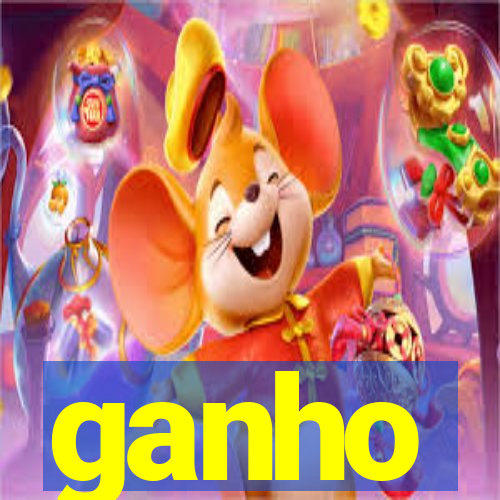 ganho