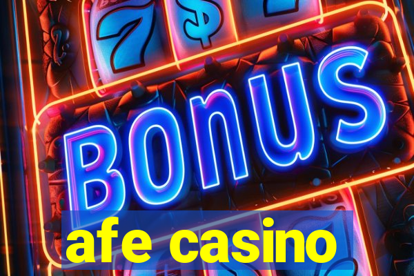 afe casino