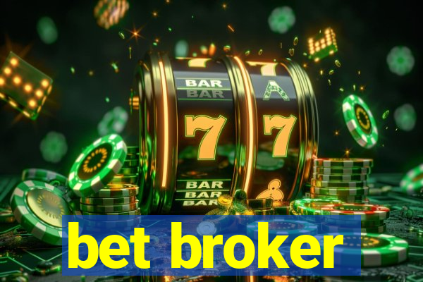 bet broker