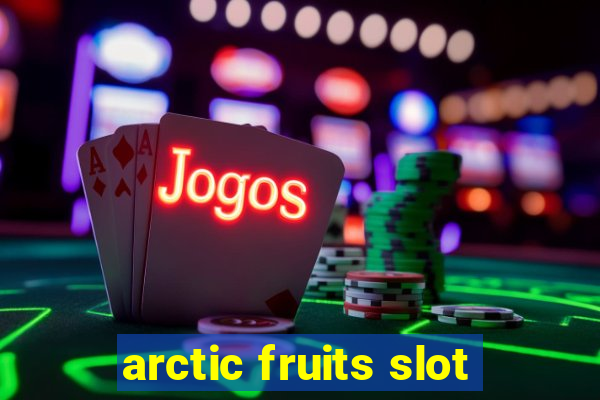 arctic fruits slot