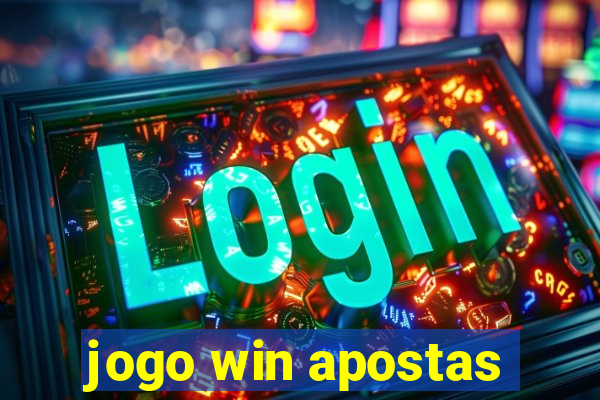 jogo win apostas